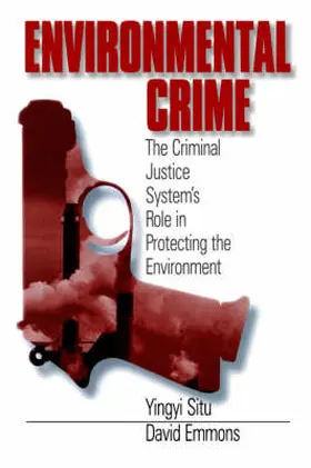 Situ / Situ-Liu / Emmons |  Environmental Crime | Buch |  Sack Fachmedien