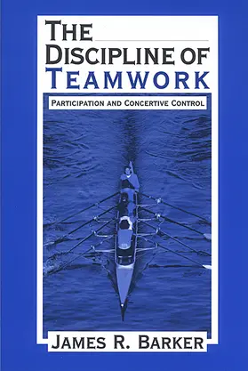 Barker |  The Discipline of Teamwork | Buch |  Sack Fachmedien