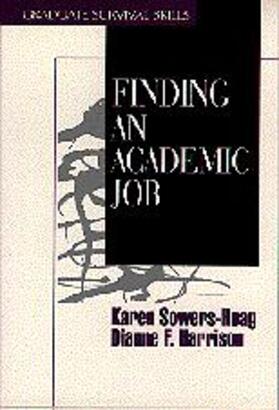 Sowers-Hoag / Harrison / Montgomery |  Finding an Academic Job | Buch |  Sack Fachmedien