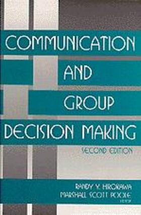 Hirokawa / Poole |  Communication and Group Decisionmaking | Buch |  Sack Fachmedien