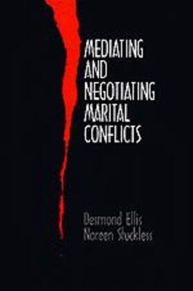 Ellis / Stuckless |  Mediating and Negotiating Marital Conflicts | Buch |  Sack Fachmedien