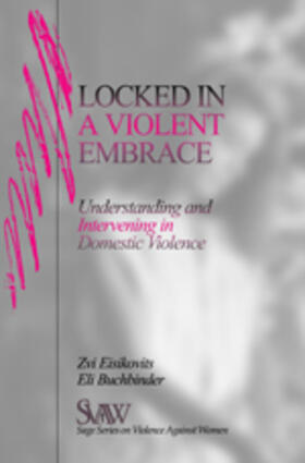Eisikovits / Buchbinder |  Locked in A Violent Embrace | Buch |  Sack Fachmedien