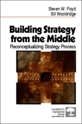 Floyd / Wooldridge |  Building Strategy from the Middle | Buch |  Sack Fachmedien