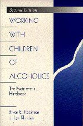 Robinson / Rhoden |  Working with Children of Alcoholics | Buch |  Sack Fachmedien