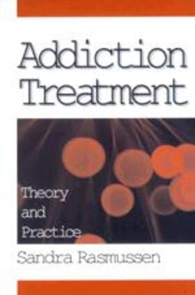 Rasmussen |  Addiction Treatment | Buch |  Sack Fachmedien