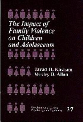 Kashani / Allan |  The Impact of Family Violence on Children and Adolescents | Buch |  Sack Fachmedien