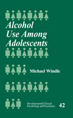 Windle |  Alcohol Use Among Adolescents | Buch |  Sack Fachmedien