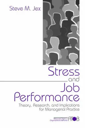 Jex |  Stress and Job Performance | Buch |  Sack Fachmedien