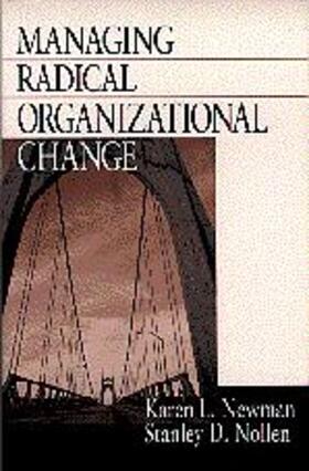 Newman / Nollen |  Managing Radical Organizational Change | Buch |  Sack Fachmedien