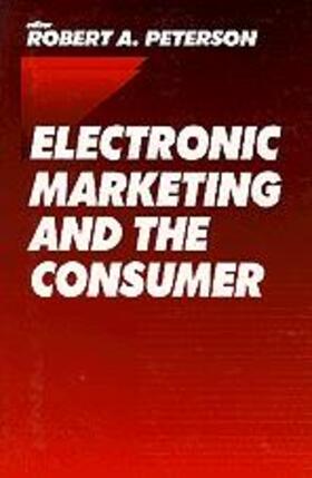 Peterson |  Electronic Marketing and the Consumer | Buch |  Sack Fachmedien