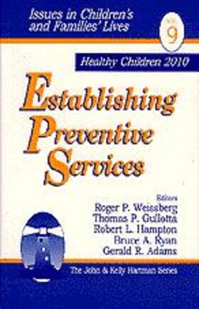 Weissberg / Gullotta / Hampton |  Establishing Preventive Services | Buch |  Sack Fachmedien