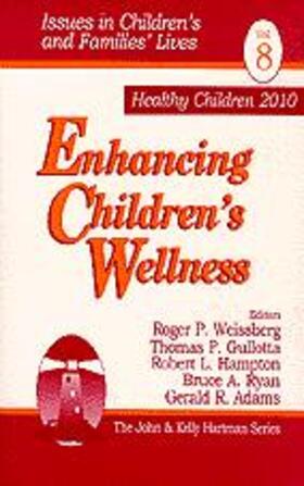 Weissberg / Gullotta / Hampton |  Enhancing Children's Wellness | Buch |  Sack Fachmedien