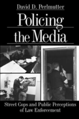 Perlmutter |  Policing the Media | Buch |  Sack Fachmedien