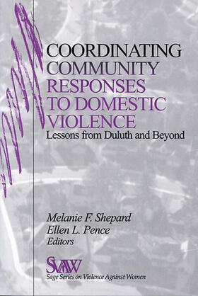 Shepard / Pence |  Coordinating Community Responses to Domestic Violence | Buch |  Sack Fachmedien