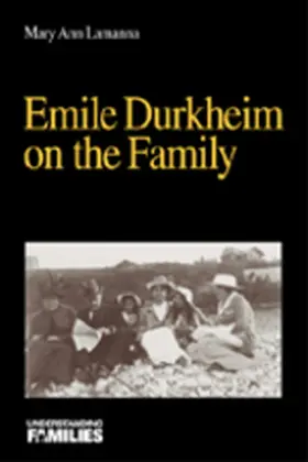 Lamanna |  Emile Durkheim on the Family | Buch |  Sack Fachmedien