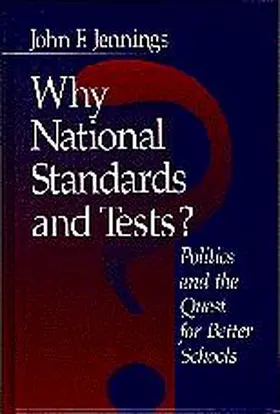 Jennings |  Why National Standards and Tests? | Buch |  Sack Fachmedien