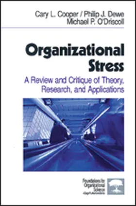 Cooper / Dewe / O'Driscoll |  Organizational Stress | Buch |  Sack Fachmedien