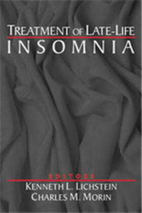 Lichstein / Morin |  Treatment of Late-Life Insomnia | Buch |  Sack Fachmedien