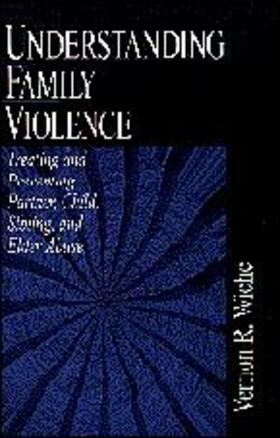 Wiehe |  Understanding Family Violence | Buch |  Sack Fachmedien