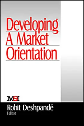 Deshpande |  Developing a Market Orientation | Buch |  Sack Fachmedien