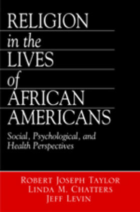 Taylor / Chatters / Levin |  Religion in the Lives of African Americans | Buch |  Sack Fachmedien