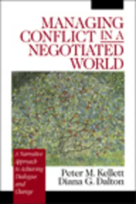 Kellett / Dalton |  Managing Conflict in a Negotiated World | Buch |  Sack Fachmedien