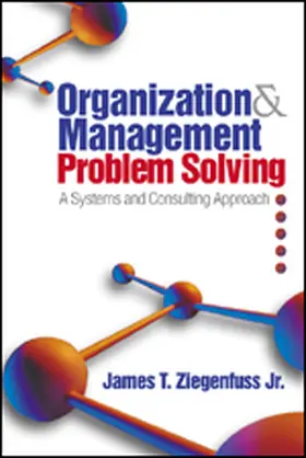 Ziegenfuss |  Organization and Management Problem Solving | Buch |  Sack Fachmedien