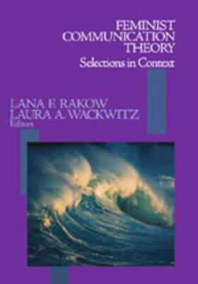 Rakow / Wackwitz |  Feminist Communication Theory | Buch |  Sack Fachmedien