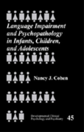 Cohen |  Language Impairment and Psychopathology in Infants, Children, and Adolescents | Buch |  Sack Fachmedien