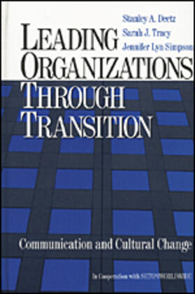 Deetz / Tracy / Simpson |  Leading Organizations through Transition | Buch |  Sack Fachmedien