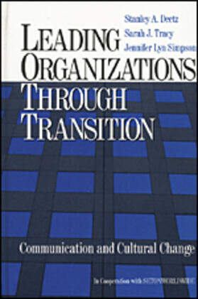 Deetz / Tracy / Simpson |  Leading Organizations Through Transition | Buch |  Sack Fachmedien
