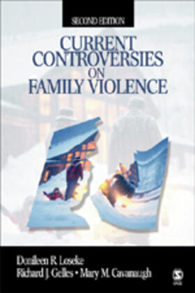 Cavanaugh / Loseke / Gelles |  Current Controversies on Family Violence | Buch |  Sack Fachmedien