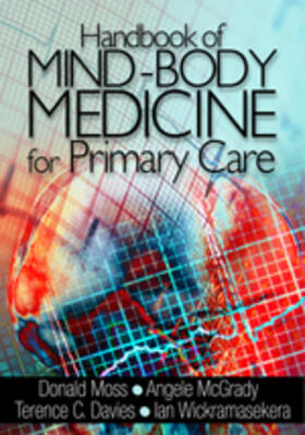 Moss / McGrady / Davies |  Handbook of Mind-Body Medicine for Primary Care | Buch |  Sack Fachmedien