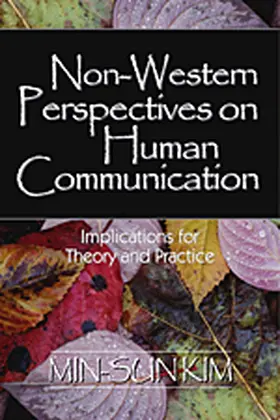 Kim |  Non-Western Perspectives on Human Communication | Buch |  Sack Fachmedien