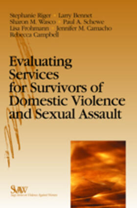 Riger / Bennett / Wasco |  Evaluating Services for Survivors of Domestic Violence and Sexual Assault | Buch |  Sack Fachmedien