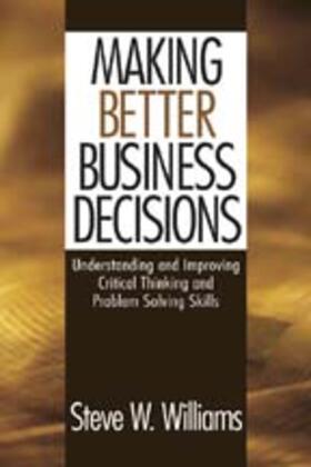 Williams |  Making Better Business Decisions | Buch |  Sack Fachmedien