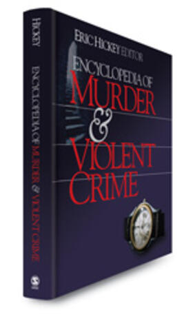 Hickey |  Encyclopedia of Murder and Violent Crime | Buch |  Sack Fachmedien