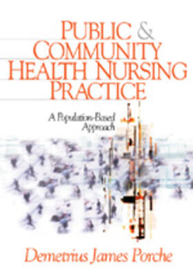 Porche |  Public and Community Health Nursing Practice | Buch |  Sack Fachmedien