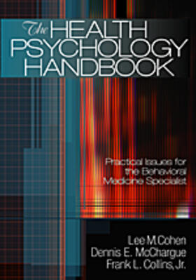 Cohen / McChargue / Collins |  The Health Psychology Handbook | Buch |  Sack Fachmedien