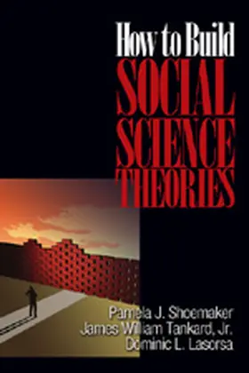 Shoemaker / Tankard / Lasorsa |  How to Build Social Science Theories | Buch |  Sack Fachmedien