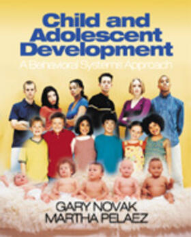 Novak / Pelaez |  Child and Adolescent Development | Buch |  Sack Fachmedien