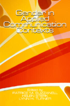 Buzzanell / Sterk / Turner |  Gender in Applied Communication Contexts | Buch |  Sack Fachmedien