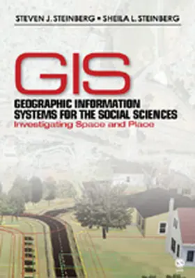 Steinberg |  Geographic Information Systems for the Social Sciences | Buch |  Sack Fachmedien