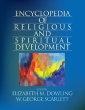 Dowling / Scarlett |  Encyclopedia of Religious and Spiritual Development | Buch |  Sack Fachmedien