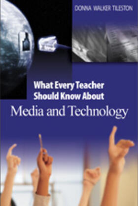 Tileston |  What Every Teacher Should Know about Media and Technology | Buch |  Sack Fachmedien