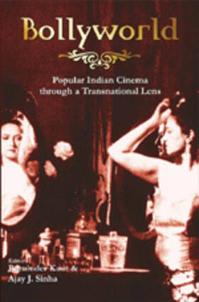 Kaur / Sinha |  Bollyworld: Popular Indian Cinema Through a Transnational Lens | Buch |  Sack Fachmedien