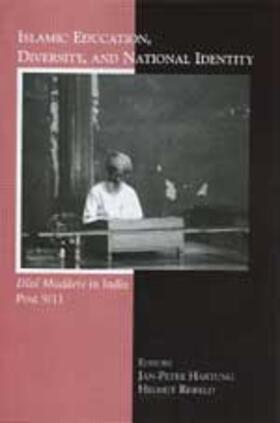 Hartung / Reifeld |  Islamic Education, Diversity and National Identity: Dini Madaris in India Post 9/11 | Buch |  Sack Fachmedien