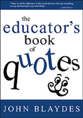 Blaydes |  The Educator's Book of Quotes | Buch |  Sack Fachmedien