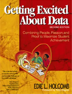 Holcomb |  Getting Excited about Data: Combining People, Passion, and Proof to Maximize Student Achievement | Buch |  Sack Fachmedien