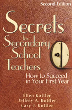 Kottler |  Secrets for Secondary School Teachers | Buch |  Sack Fachmedien